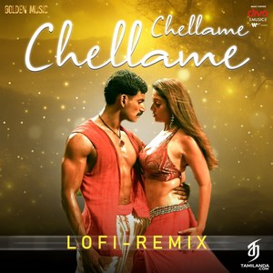 Chellame Chellame Lofi - Remix - Single (2025) (Harris Jayaraj)